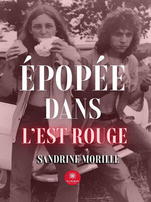 cover image of Épopée dans l'Est rouge